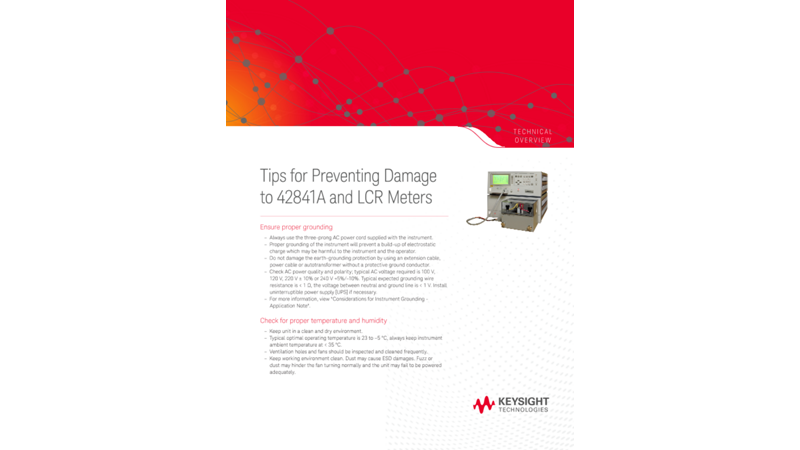 Tips for Preventing Damage to 42841A and LCR Meters